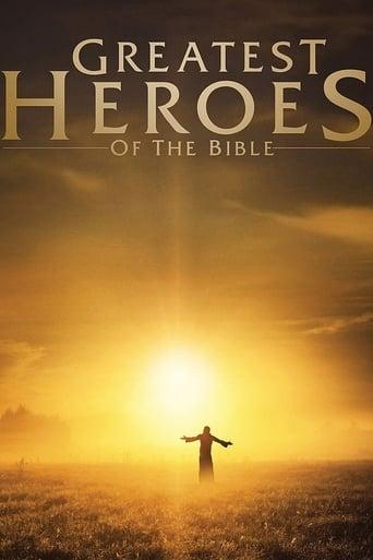 Greatest Heroes of the Bible