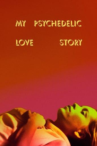 My Psychedelic Love Story